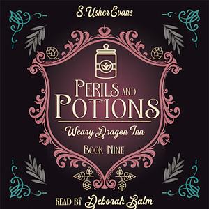 Perils and Potions by S. Usher Evans