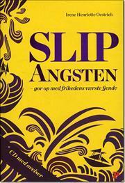 Slip angsten by Irene Oestrich