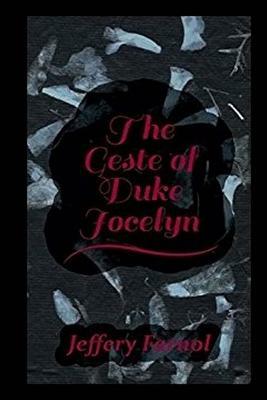 The Geste of Duke Jocelyn by Jeffery Farnol