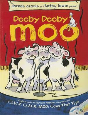 Dooby Dooby Moo [With CD (Audio)] by Doreen Cronin