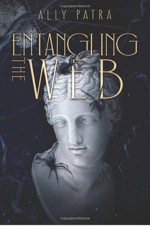 Entangling the Web  by Ally Patra