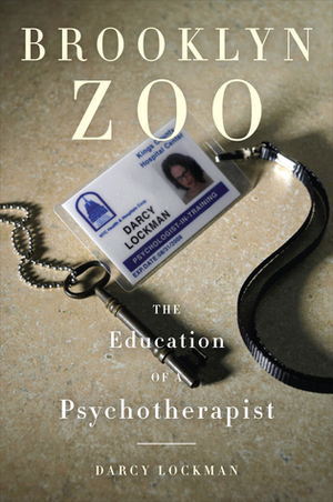 Brooklyn Zoo: The Education of a Psychotherapist by Darcy Lockman