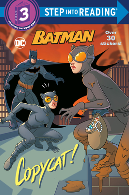 Copycat! (DC Super Heroes: Batman) by Steve Foxe