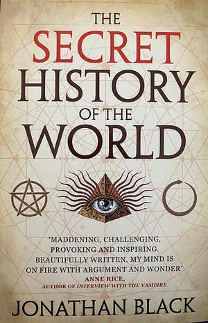 The Secret History of the World by Jonathan Black