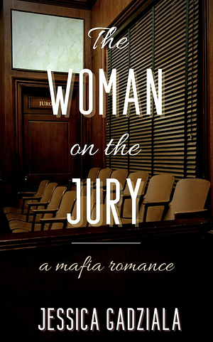 The Woman on the jury by Jessica Gadziala