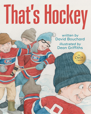 That's Hockey by David Bouchard