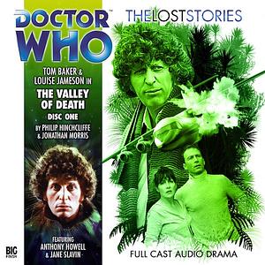 Doctor Who: The Valley of Death by Jonathan Morris, Philip Hinchcliffe