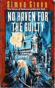 No Haven for the Guilty by Simon R. Green