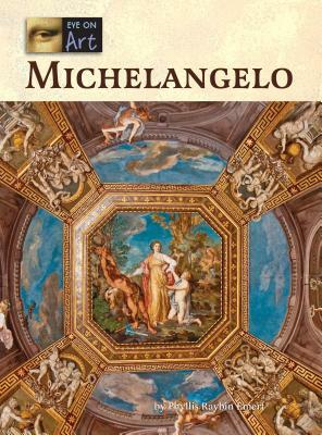 Michelangelo by Phyllis Raybin Emert