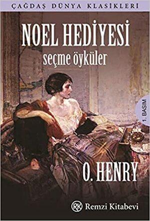 Noel Hediyesi by O. Henry