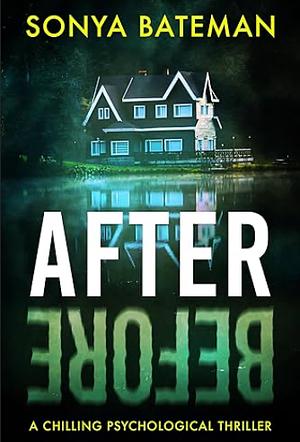 After Before by Sonya Bateman