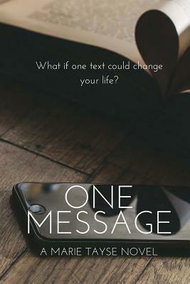 One Message by Marie Tayse