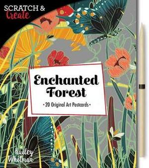 Scratch & Create: Enchanted Forest: Includes 20 original art postcards with perforated pages, ready to mail or display by Rockport Publishers