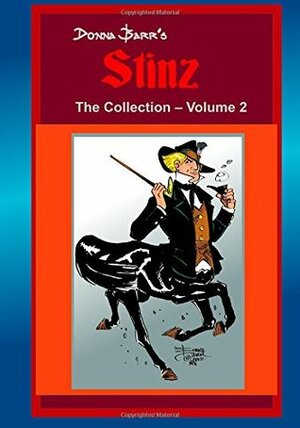 The Stinz Collection: Volume Two: Volume 2 by Donna Barr