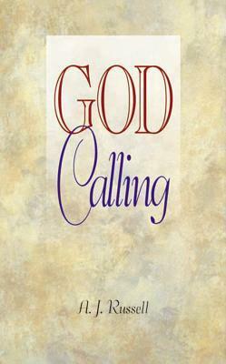 God Calling by A.J. Russell
