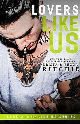 Lovers Like Us by Krista Ritchie, Becca Ritchie