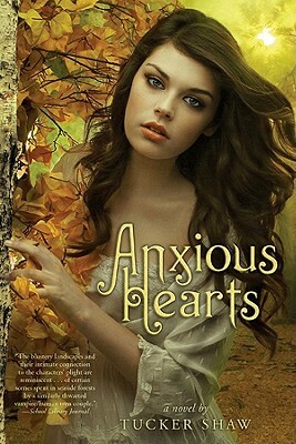 Anxious Hearts by Tucker Shaw