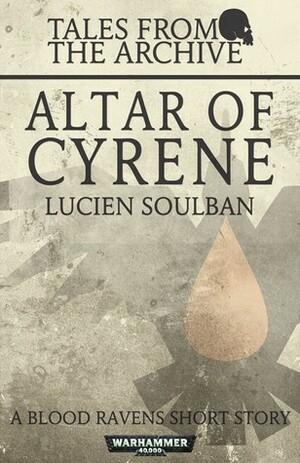 Altar of Cyrene by Lucien Soulban
