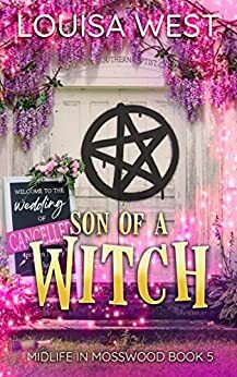 Son Of A Witch by Louisa West