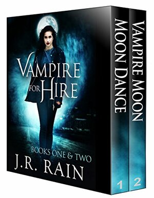 Vampire for Hire by J.R. Rain