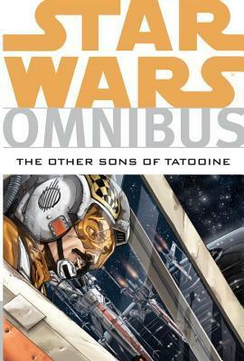 Star Wars Omnibus: The Other Sons of Tatooine by Rob Williams, Tomás Giorello, Gary Erskine, Paul Chadwick, Chris Chuckry, Davide Fabbri, Doug Wheatley, Brandon Badeaux, Brad Anderson, Jeremy Barlow, Joe Wayne, Dave Nestelle, Mike W. Barr, Will Glass, Neziti Domenico, Michael Atiyeh, Christian Dalla Vecchia, Michael A. Stackpole, Welles Hartley