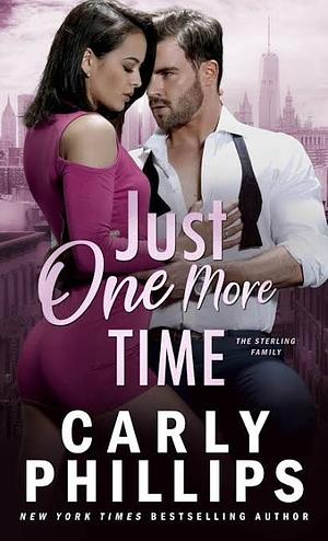 Just One More Time by Carly Phillips