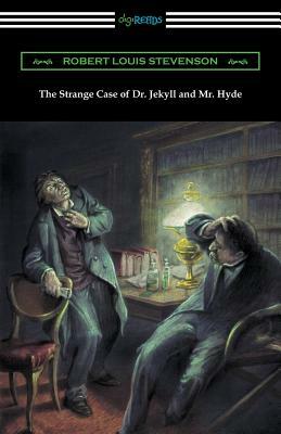 The Strange Case of Dr. Jekyll and Mr. Hyde by Robert Louis Stevenson