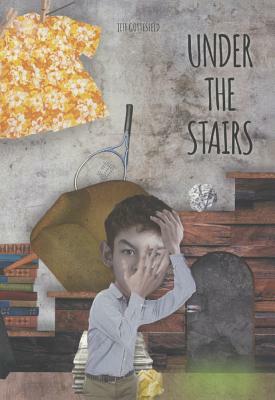 Under the Stairs by Jeff Gottesfeld