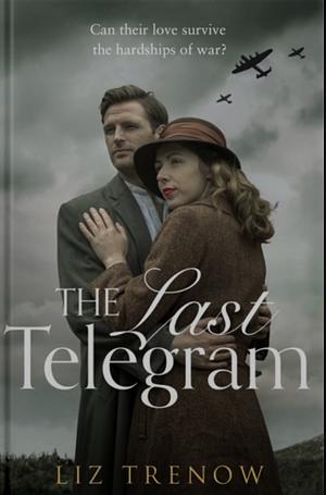 The Last Telegram by Liz Trenow