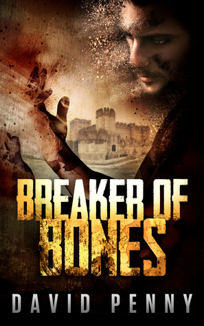 Breaker of Bones by David Penny