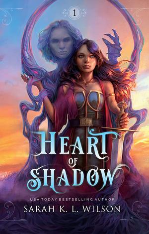 Heart of Shadow by Sarah K.L. Wilson