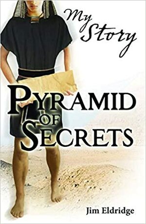 Pyramid of Secrets by Jim Eldridge