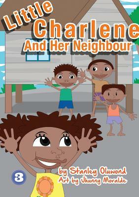 Little Charlene And Her Neighbour by Stanley Oluwond