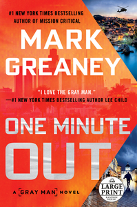 One Minute Out by Mark Greaney