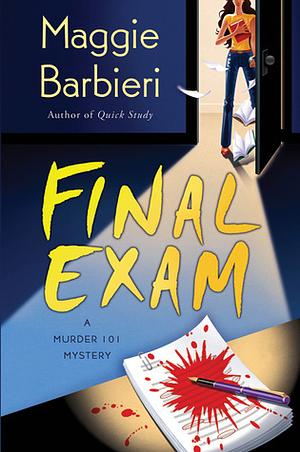 Final Exam by Maggie Barbieri