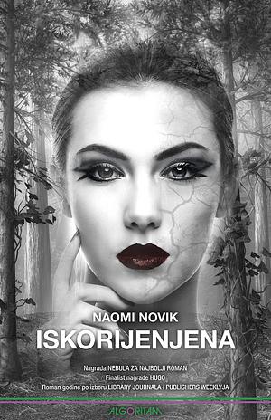 Iskorijenjena by Naomi Novik