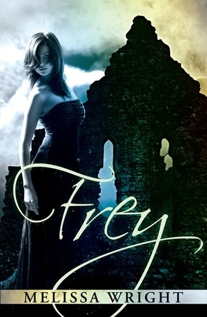 Frey by Melissa Wright