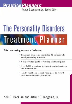 The Personality Disorders Treatment Planner by Arthur E. Jongsma Jr.