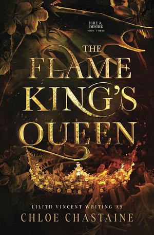 The Flame King's Queen by Chloe Chastaine