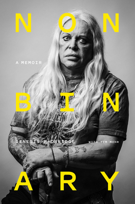 Nonbinary: A Memoir by Genesis P-Orridge