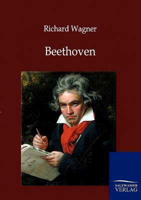 Beethoven by Richard Wagner