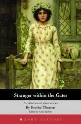Stranger Within The Gates by Bertha Thomas