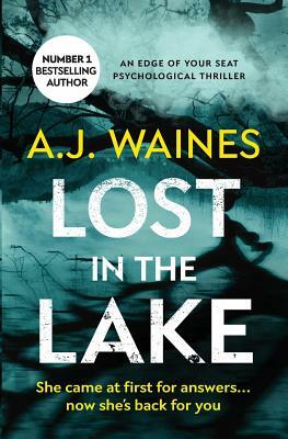 Lost in the Lake by A. J. Waines