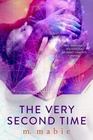 The Very Second Time by M. Mabie