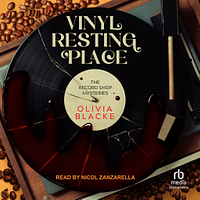 Vinyl Resting Place by Olivia Blacke