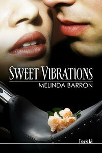 Sweet Vibrations by Melinda Barron