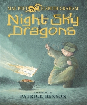 Night Sky Dragons by Mal Peet, Elspeth Graham