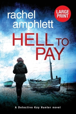 Hell to Pay by Rachel Amphlett