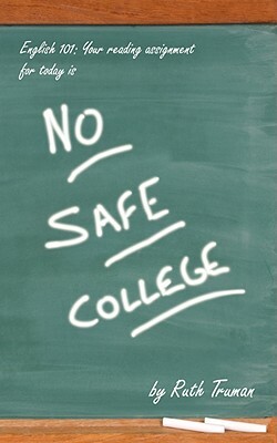 No Safe College by Ruth Truman