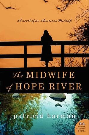 The Midwife of Hope River by Patricia Harman